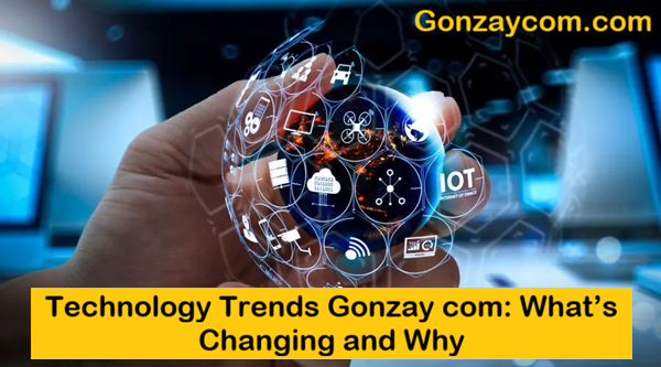 Technology Trends Gonzay com